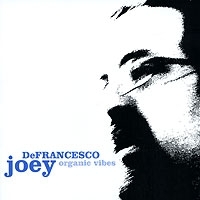 Joey DeFrancesco Organic Vibes артикул 12663a.